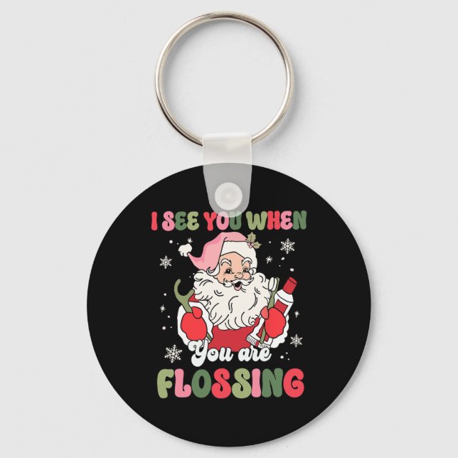 Chaveiro Vejo Você Quando Foge O Dentista De Natal (Frente)