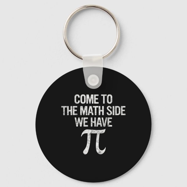 Chaveiro Venham Para O Lado Da Matemática Temos Pi Gift Est (Frente)
