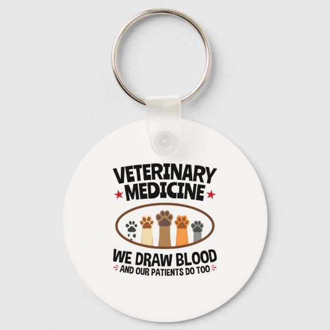 Chaveiro Vet Tech Veterinarian Funny Draw Blood Quote  (Frente)