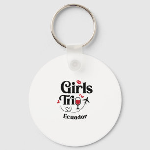 Chaveiro Viagem de vinho de meninas fofas Equador Viagem Fé
