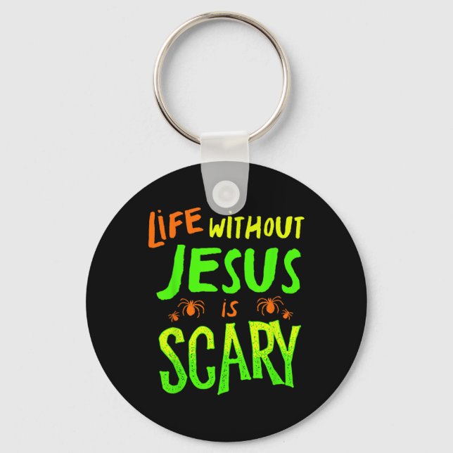 Chaveiro Vida Sem Jesus É Assustadora Outono Halloweem Cris (Frente)
