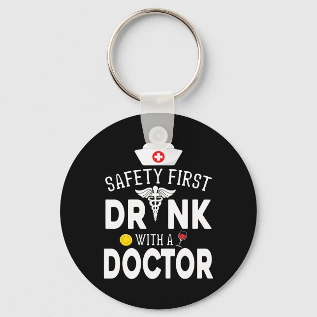 Chaveiro Vinho De Primeiro Bebendo De Segurança Com Médico  (Frente)