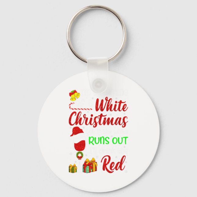 Chaveiro Vinho Engraçado Estou Sonhando Com Um Natal Branco (Frente)