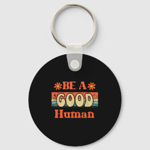 Chaveiro Vintage Seja Gentil Bondade Seja Um Bom Humano Bon