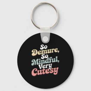 Chaveiro Vintage Tão Demura, Tão Mindígena, Muito Cutesy Re