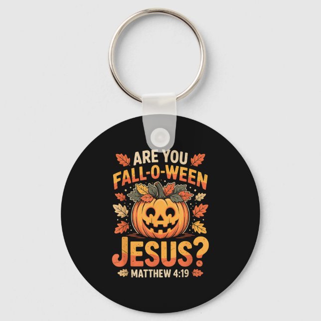 Chaveiro Você é Fall-o-ween Jesus Cristão Bomba de Hallowee (Frente)