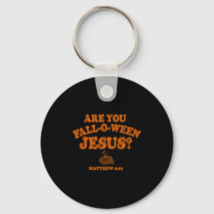 Chaveiro Você é Falloween Jesus Outono Halloween Cristão F