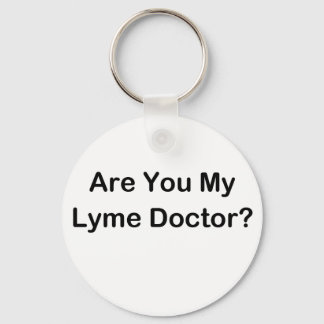 Chaveiro Você É O Meu Médico Da Lyme?