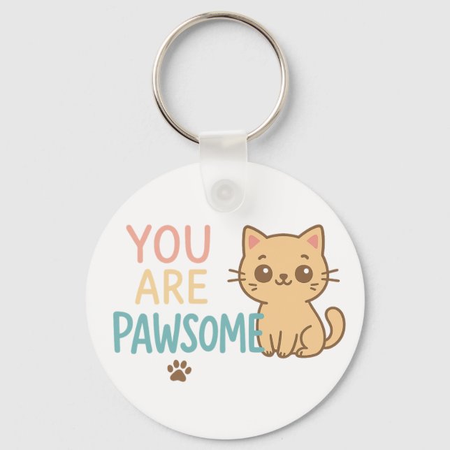 Chaveiro Você É Pawsome - Gato De Design (Frente)