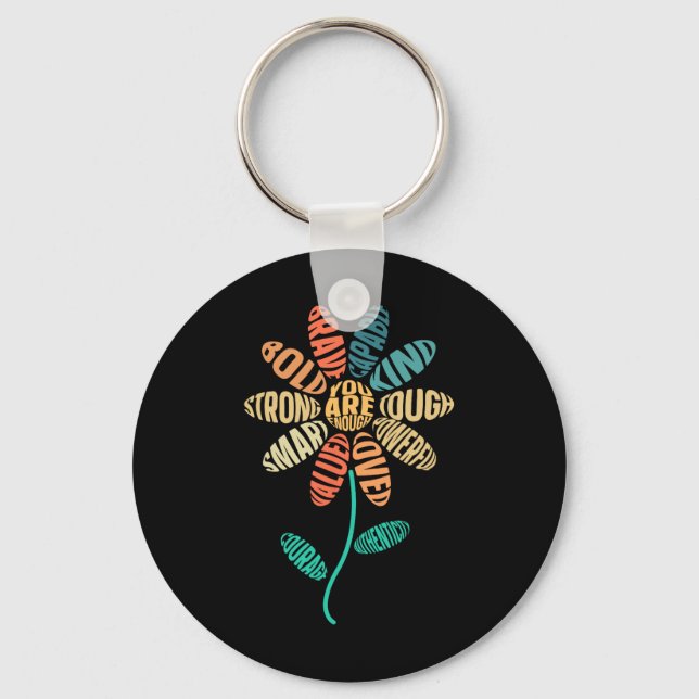 Chaveiro Você É Suficiente Seja Gentil Flor Gentileza Cura  (Frente)