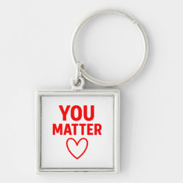 Chaveiro Você Importa" Positividade do Coração Vermelho