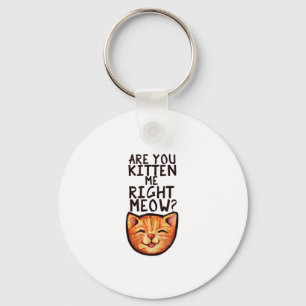 Chaveiro Você me cozinha direito Meow Caturday Art engraçad