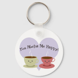 Chaveiro Você Me Mocha Feliz