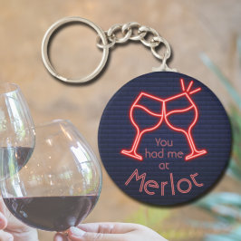 Chaveiro Você me pegou no Merlot