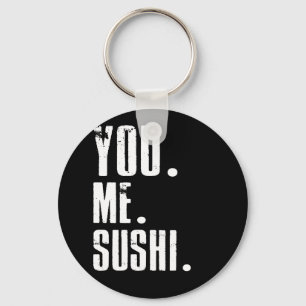 Chaveiro Você Me Sushi Addicto Comida Lover