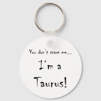 Chaveiro Você não me assusta... Taurus