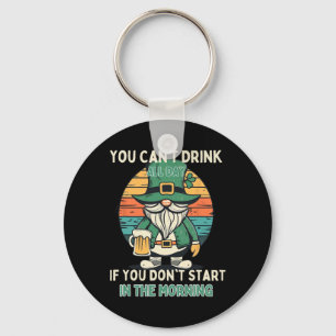 Chaveiro Você Não Pode Beber o Dia Todo St Patricks Dia Eng