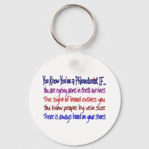 Chaveiro Você sabe que você é um Phlebotomist SE…