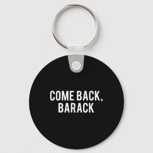 Chaveiro Volte, Barack T Shirt - Presidente Obama Historiad