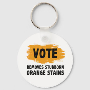 Chaveiro Vote Remove Gift De Manchas Laranja Stubborn