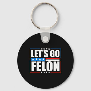 Chaveiro Voto Condenado Felon 2024 Tee - Trump Vamos G