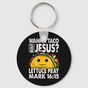 Chaveiro Wanna Taco Bout Jesus Cinco De Mayo Vamos Fiesta