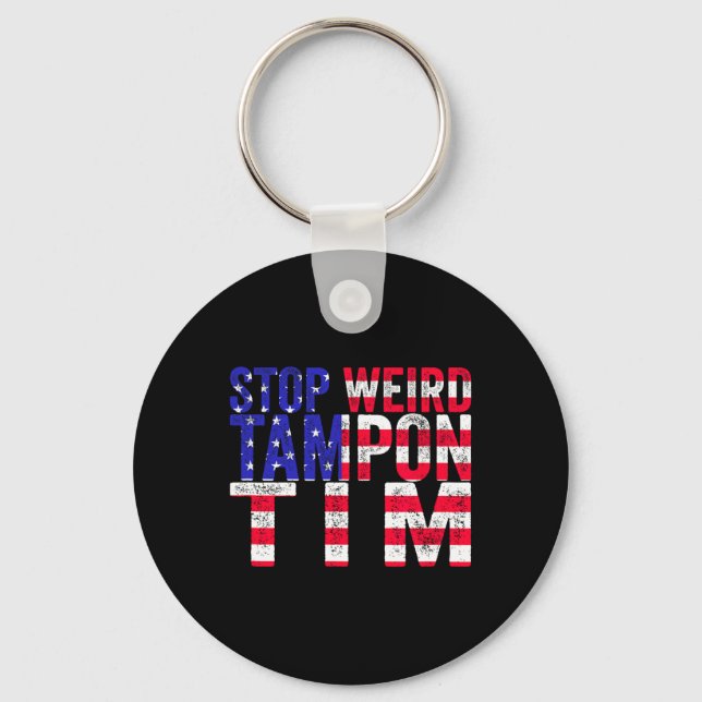 Chaveiro Weird Tampon Tim (Frente)