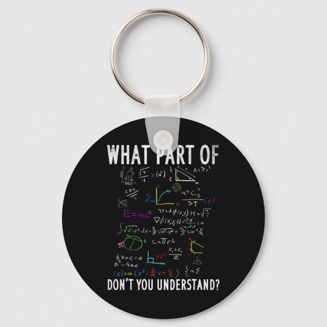 Chaveiro What Part Of Don't You Understand For Math Teacher (Frente)