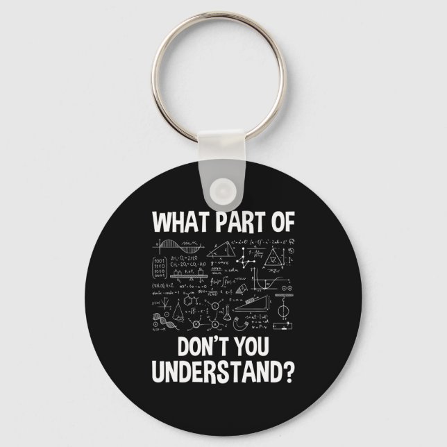 Chaveiro What Part Of Don't You Understand - Science Math C (Frente)