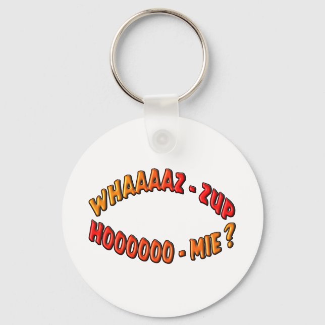 CHAVEIRO WHAZZUP HOMIE (Frente)