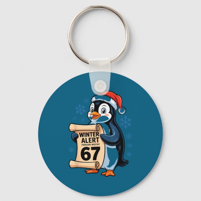 Chaveiro Winter Alert Penguins Who Say 67 Six Seven Meme Ch (Frente)