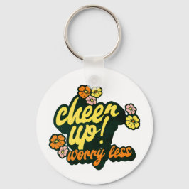 CHAVEIRO WOMEN'S CHEER UP WORRY LESS KEYCHAIN 