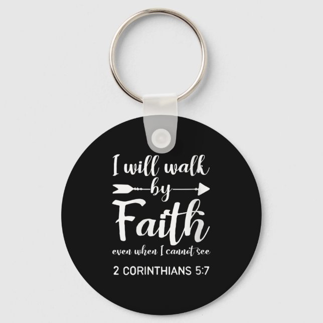 Chaveiro Womens I Will Walk By Faith When I Cannot See Chri (Frente)