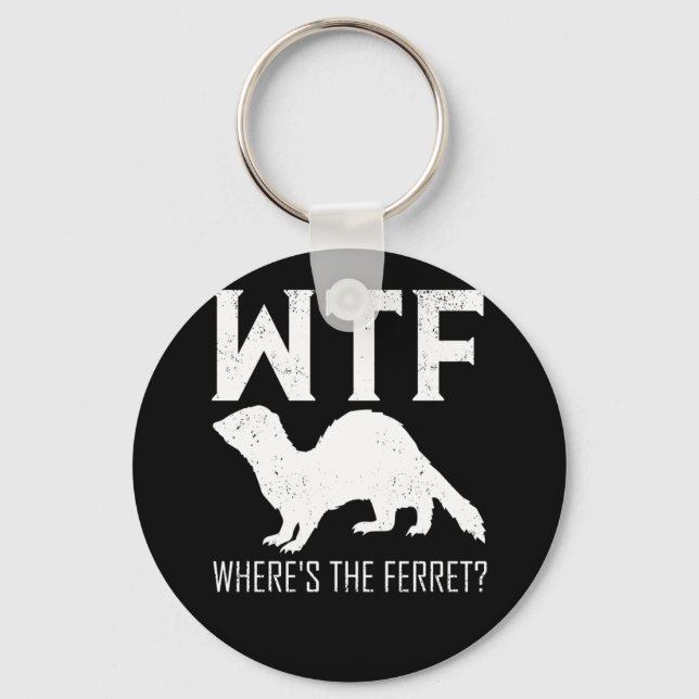 Chaveiro WTF Onde está o Presente do Animal Ferret (Frente)