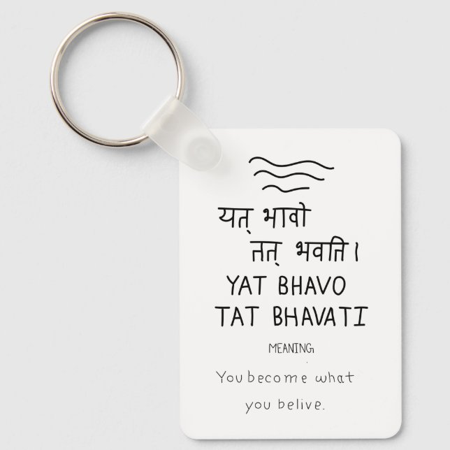 Chaveiro Yat bhavo tat bhavati - sanskrit quote (Frente)