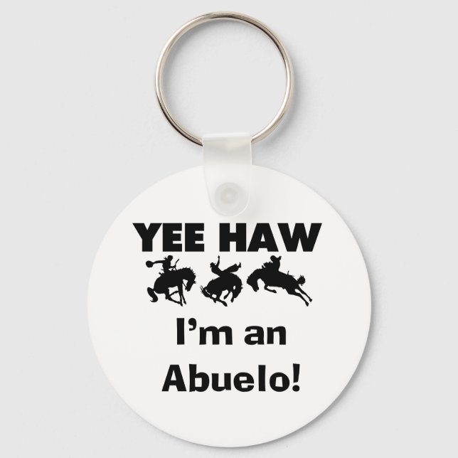 Chaveiro Yee Haw, sou um Abuelo T-shirts e presentes (Frente)