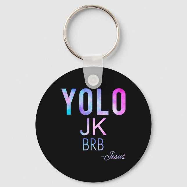 Chaveiro Yolo Jk Brb Jesus Funny Páscoa Day Total Solar Ecl (Frente)
