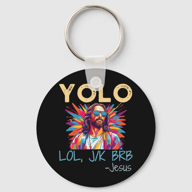 Chaveiro Yolo Lol Jk Brb Jesus Páscoa Natal Funny Relig (Frente)