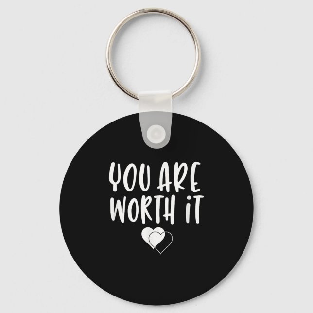 Chaveiro You Are Worth It Cute Motivational Women Hearts De (Frente)