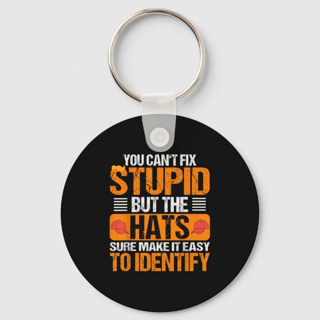 Chaveiro You Can't Fix Stud But The Hats Make It Easy To Id (Frente)