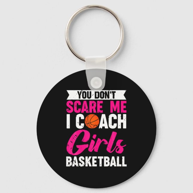 Chaveiro You Dont E Me I Coach Girls Basketball  (Frente)