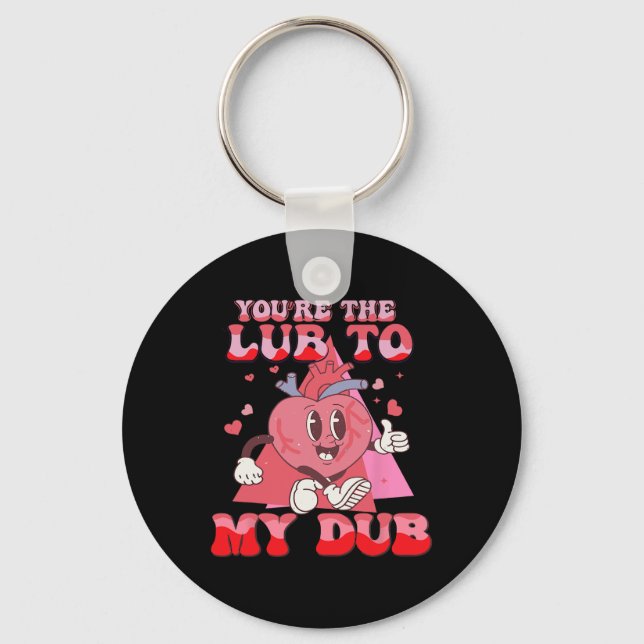 Chaveiro You're The Lube To My Dub Cvicu Nurse Valentine Ca (Frente)