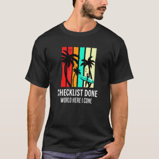 Checklist terminou, mundo aqui eu venho camiseta p