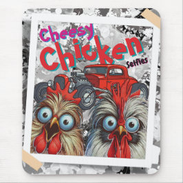"Cheesy Chicken Selfies" Hot Rod Mouse Pad