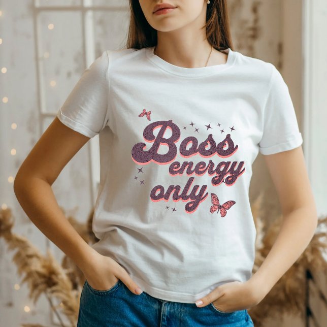 "Chefe apenas energia" Menina chefe de T-Shirt pod (Criador carregado)