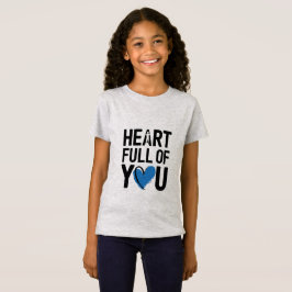 Cheio do coração de você | Camiseta