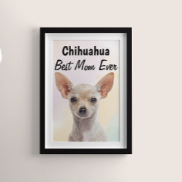 Chihuahua Best Mãe Poster