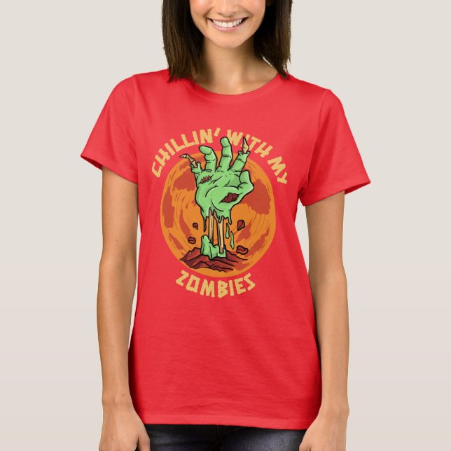Chillin Com Minha Camiseta Zombies (Frente)