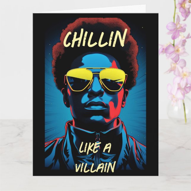 Chillin como um cartão de saudação Villain (Orquídea)
