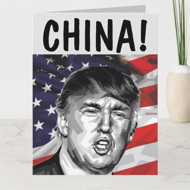 CHINA! CARTÃO DE ANIVERSÁRIO DONALD TRUMP (Frente)